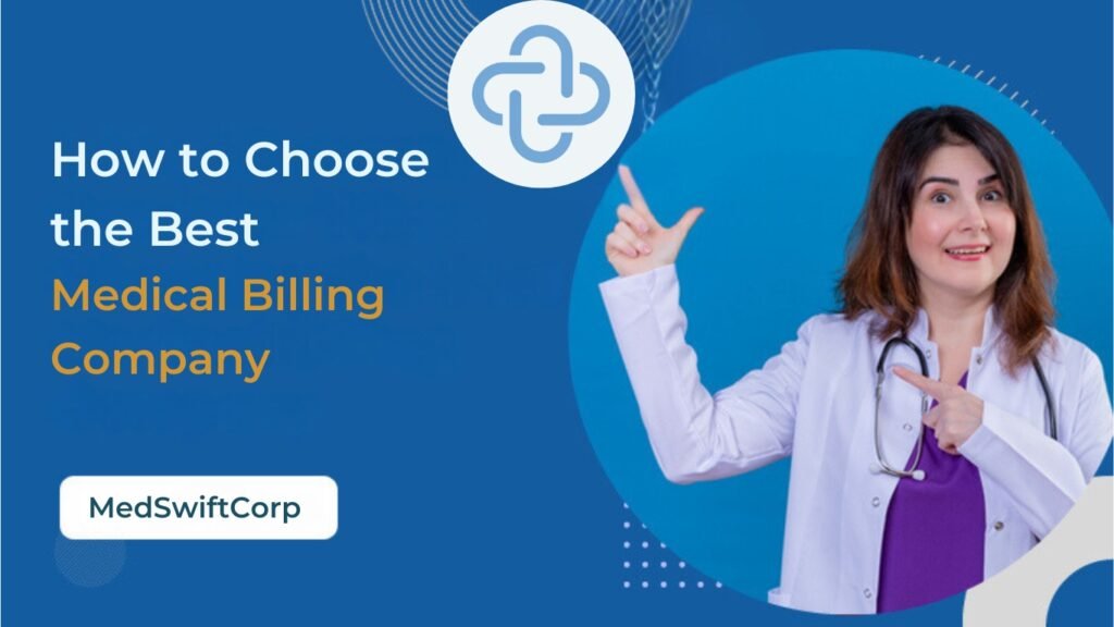 How to Choose the Best Medical Billing Company