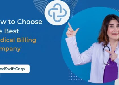 How to Choose the Best Medical Billing Company