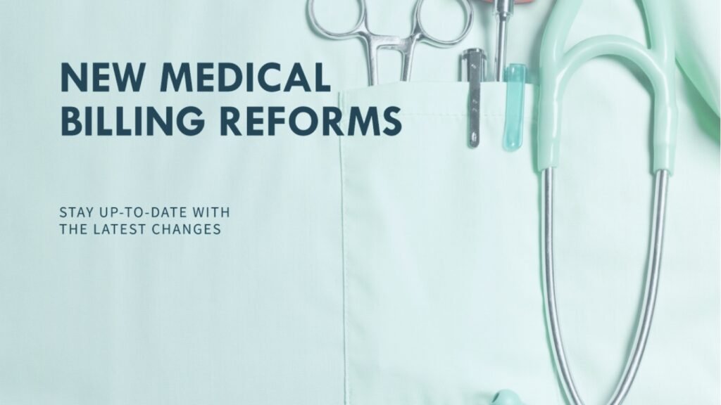 Impact of healthcare Reform on Medical Billing