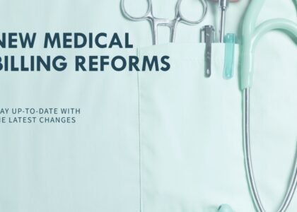 Impact of healthcare Reform on Medical Billing