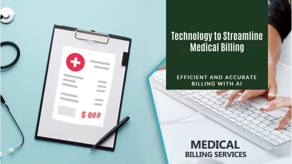 Technology to Streamline Medical Billing