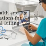 Telehealth and Its Implications for Medical Billing