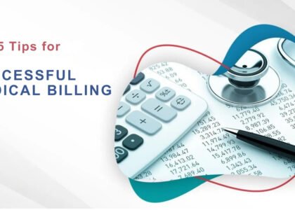 Top 5 Tips for Successful Medical Billing